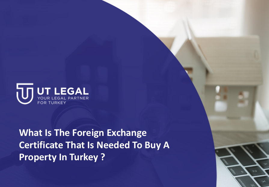 In January 2022, the Turkish government introduced a new regulation requiring all foreign nationals to obtain a Foreign Exchange Certificate (FEC), in order to buy a property in Turkey.